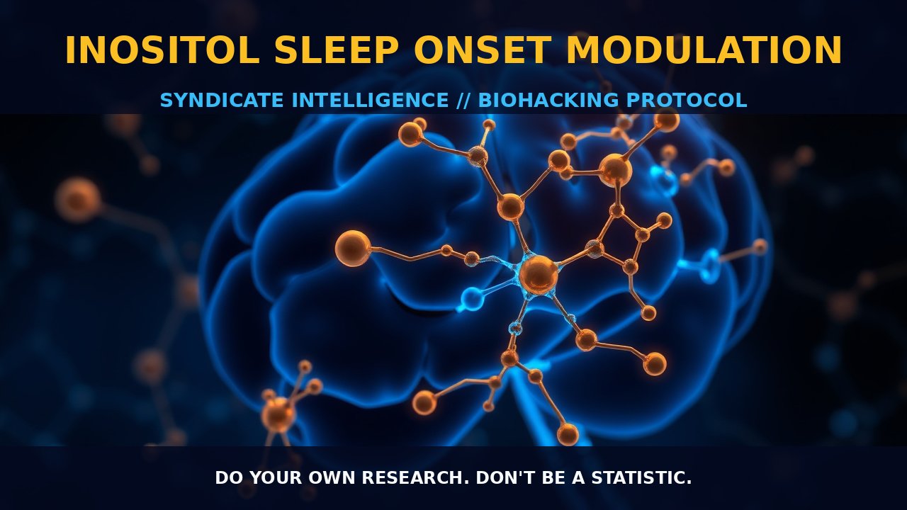 Inositol Sleep Onset Modulation