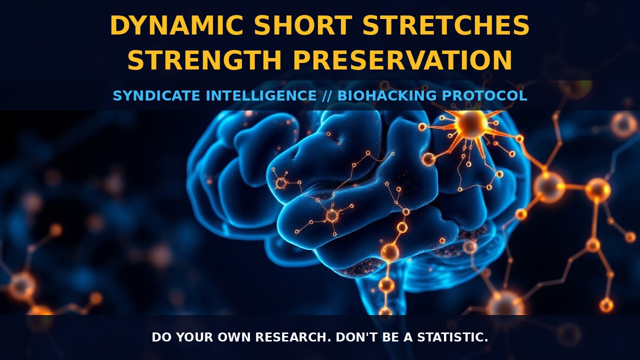 Dynamic Short Stretches Strength Preservation